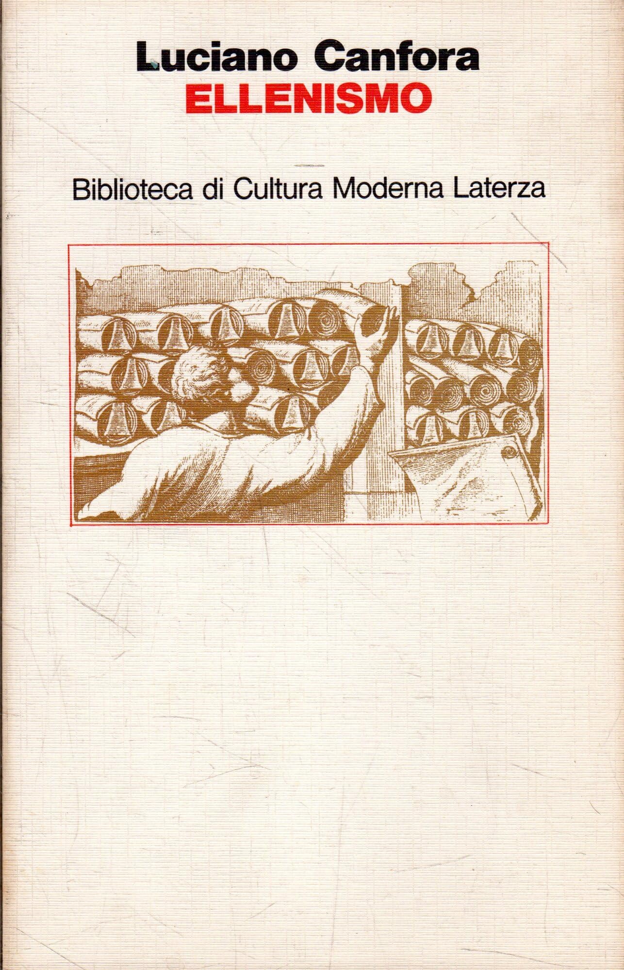 Ellenismo (Biblioteca di cultura moderna) Books