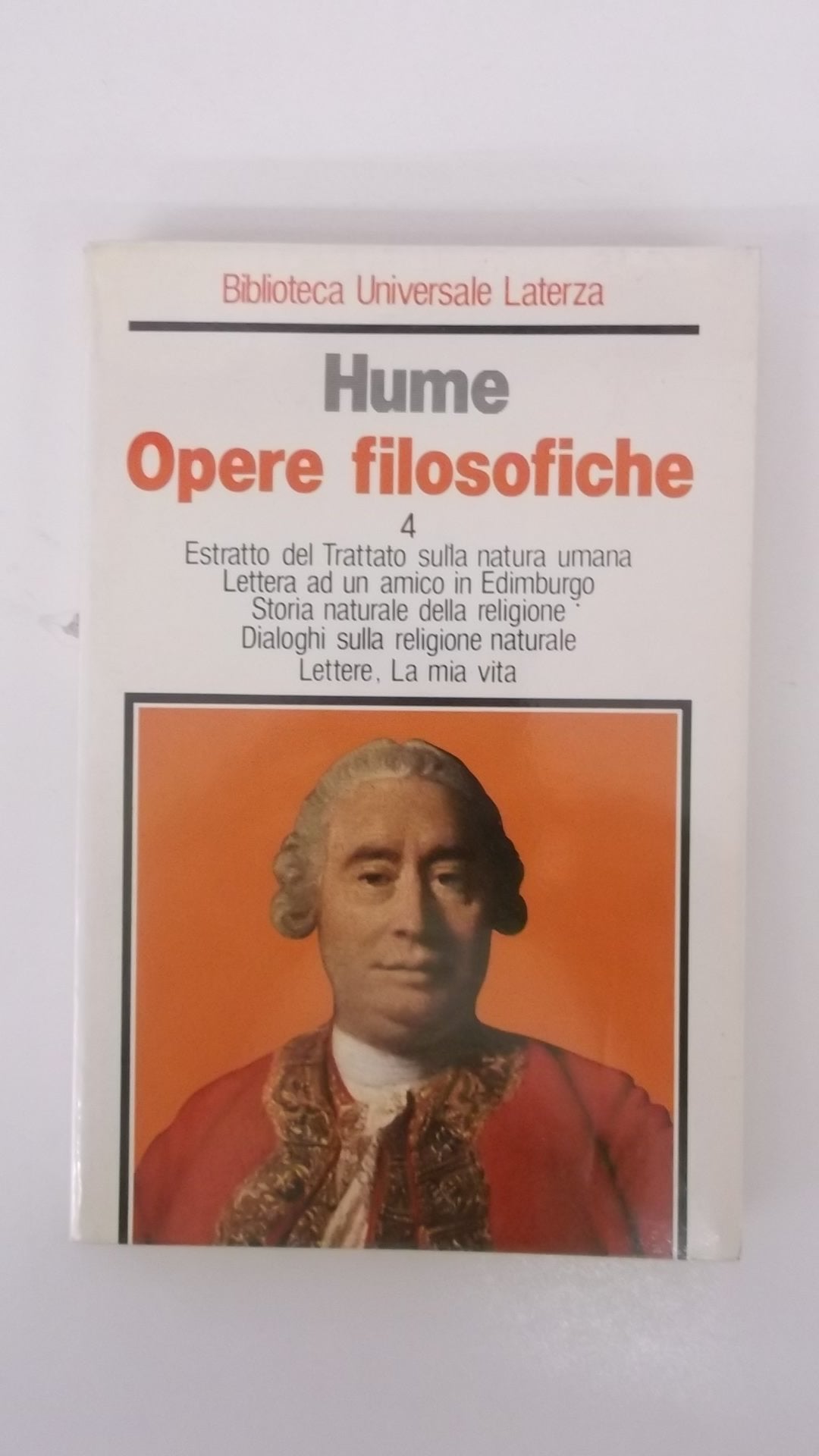 Opere filosofiche. Estratto del Trattato sulla natura umana-Lettera ad un amico in Edimburgo-Storia naturale della religione. . . (Vol. 4) book
