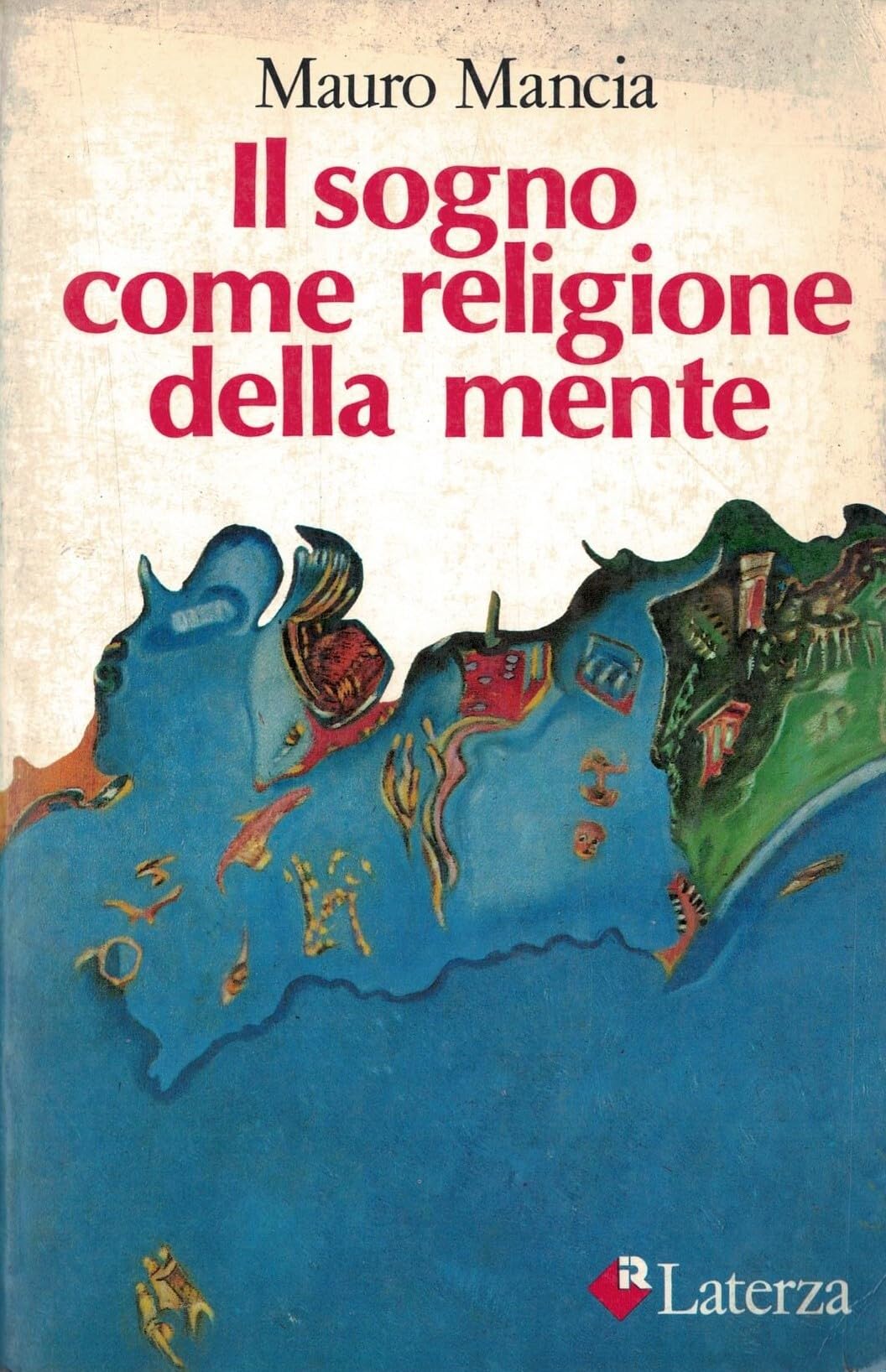 Il sogno come religione della mente (I Robinson) Psychology