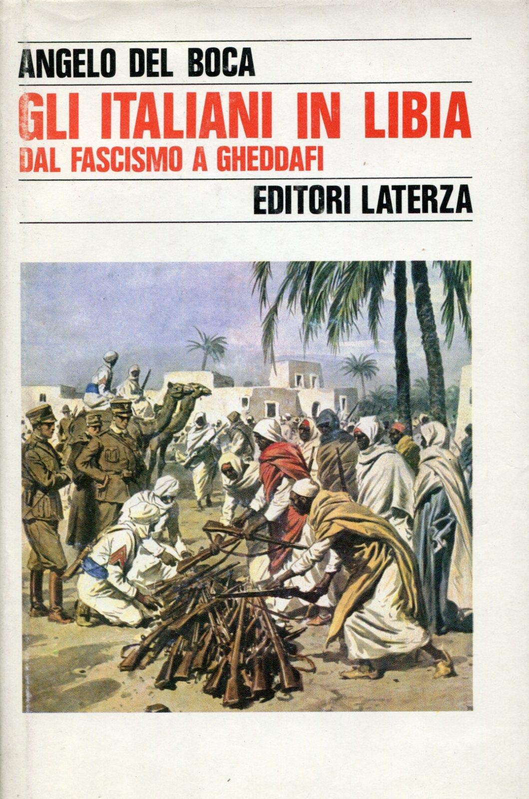 Gli italiani in Libia. Dal fascismo a Gheddafi (Vol. 2) book