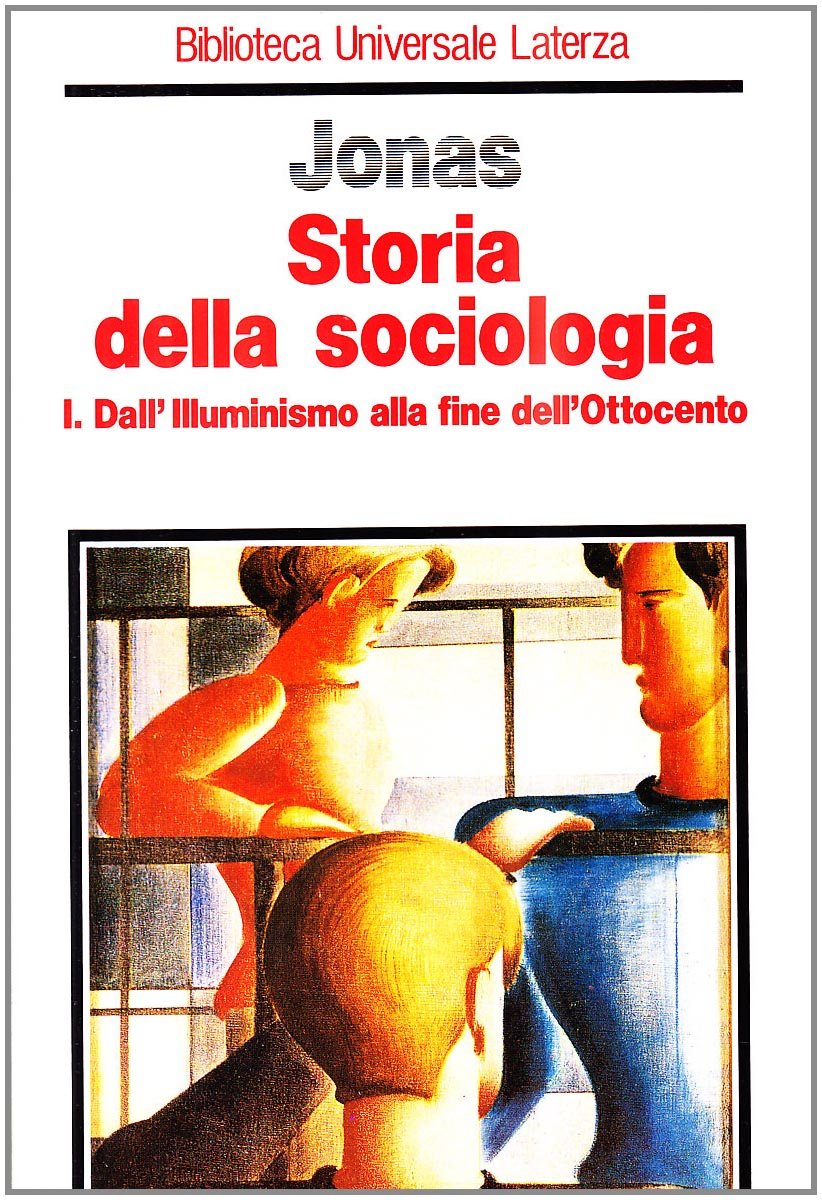 Storia della sociologia (Biblioteca universale Laterza) Social Sciences