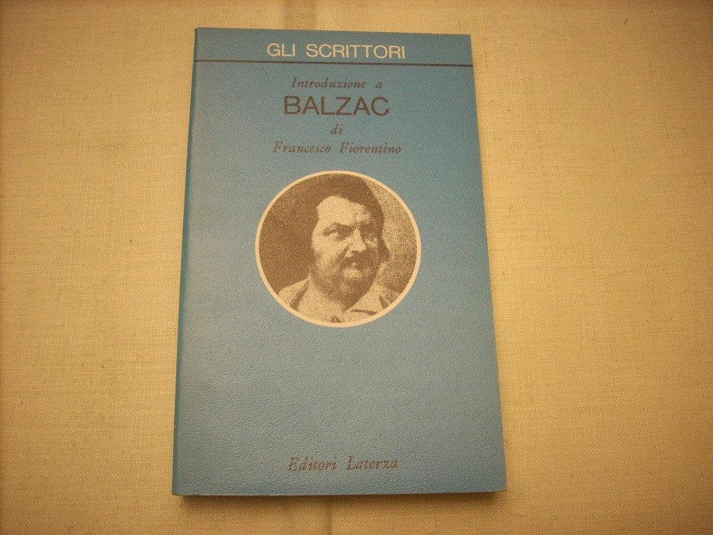 Introduzione a Balzac (Gli scrittori) Contemporary literature