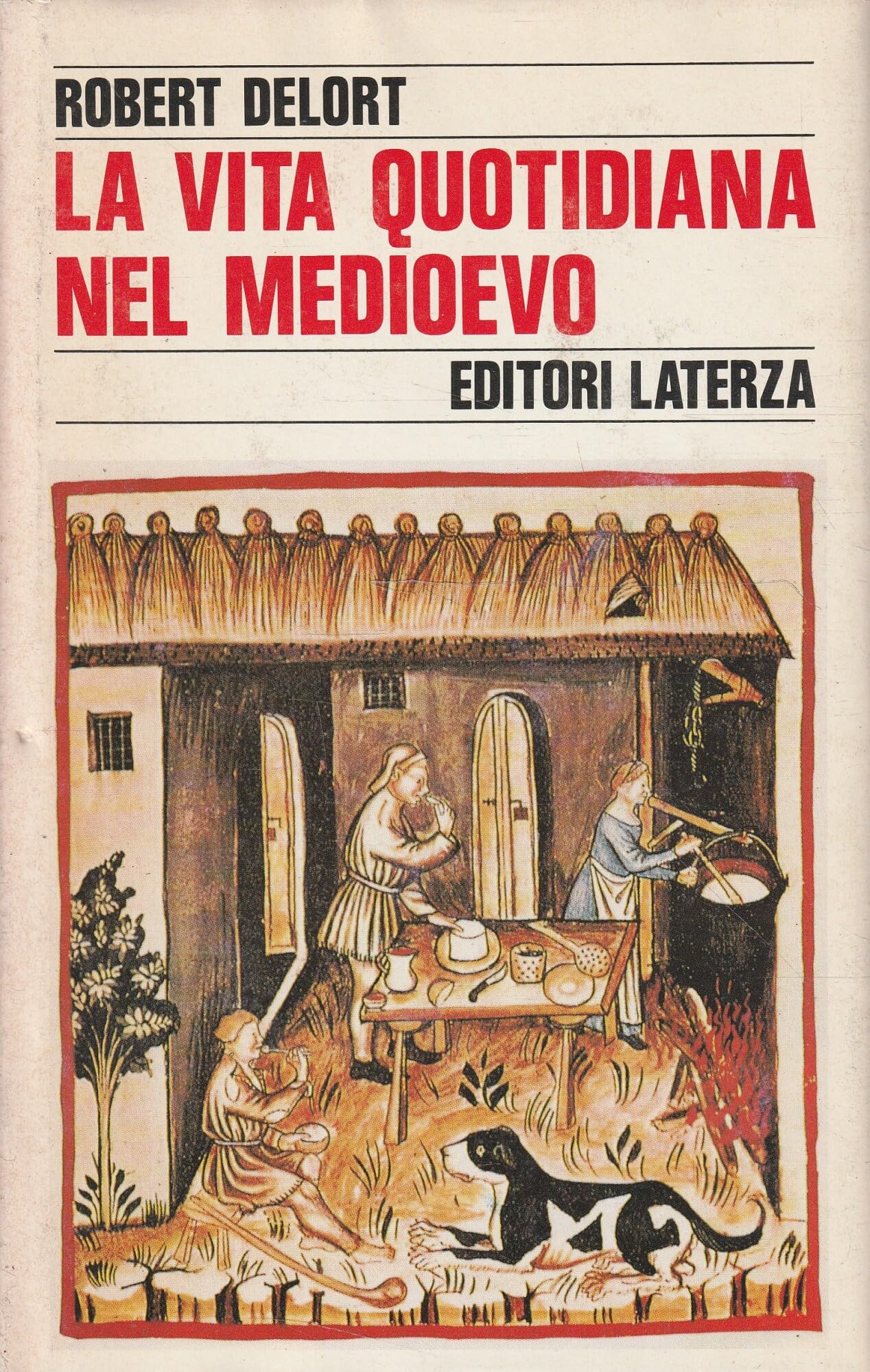 La vita quotidiana nel Medioevo (Storia e società) Politics & History