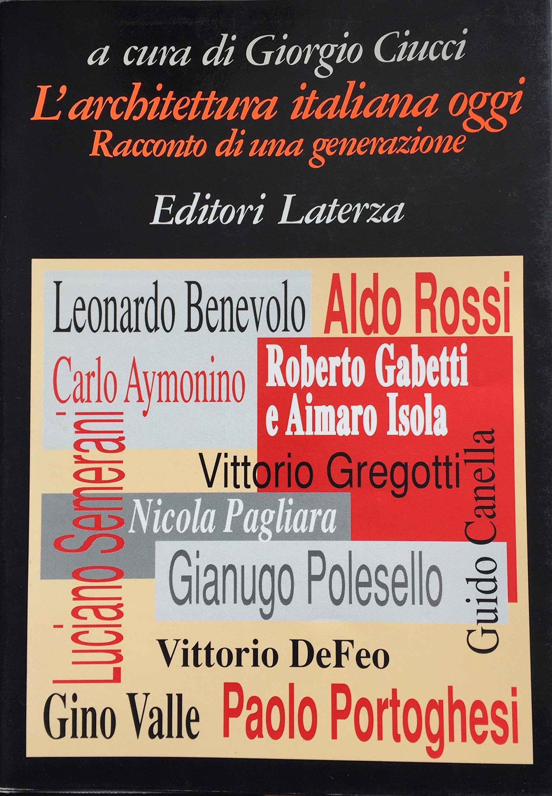 L'architettura italiana oggi. Racconto di una generazione (Grandi opere) Architecture