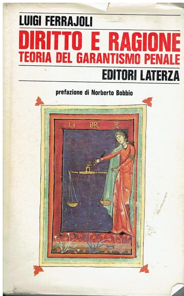Diritto e ragione. Teoria del garantismo penale book