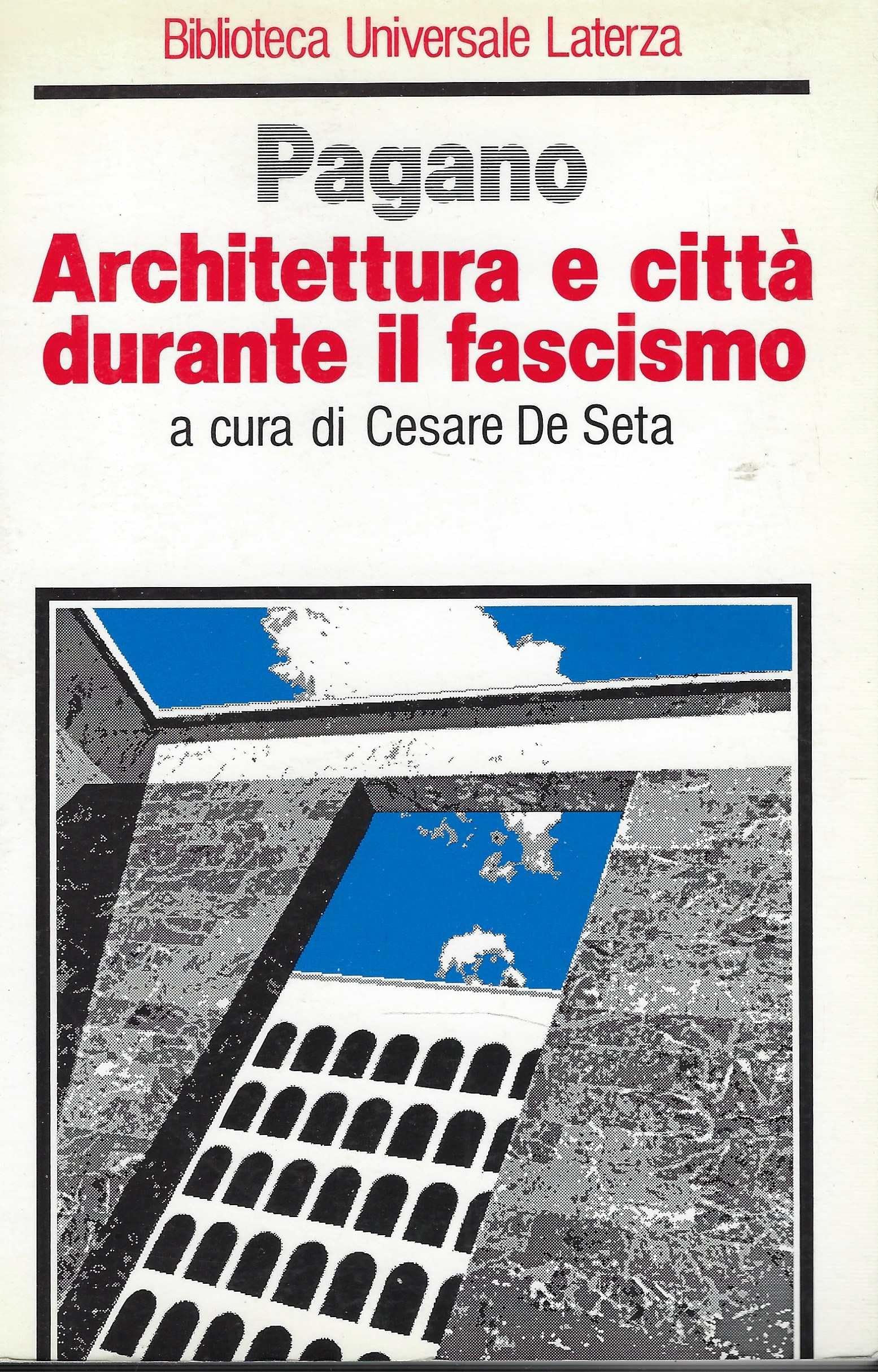Architettura e città durante il fascismo (Biblioteca universale Laterza) Film, Art & Culture