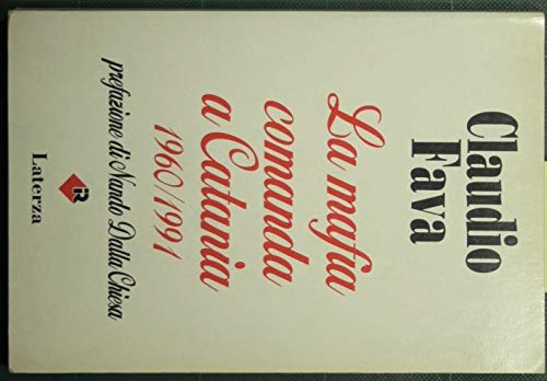 La mafia comanda a Catania 1960-1991 book