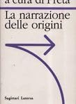 La narrazione delle origini (Sagittari Laterza) Philosophy