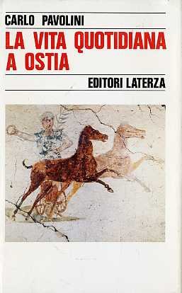 La vita quotidiana a Ostia (Storia e società) Natural Sciences