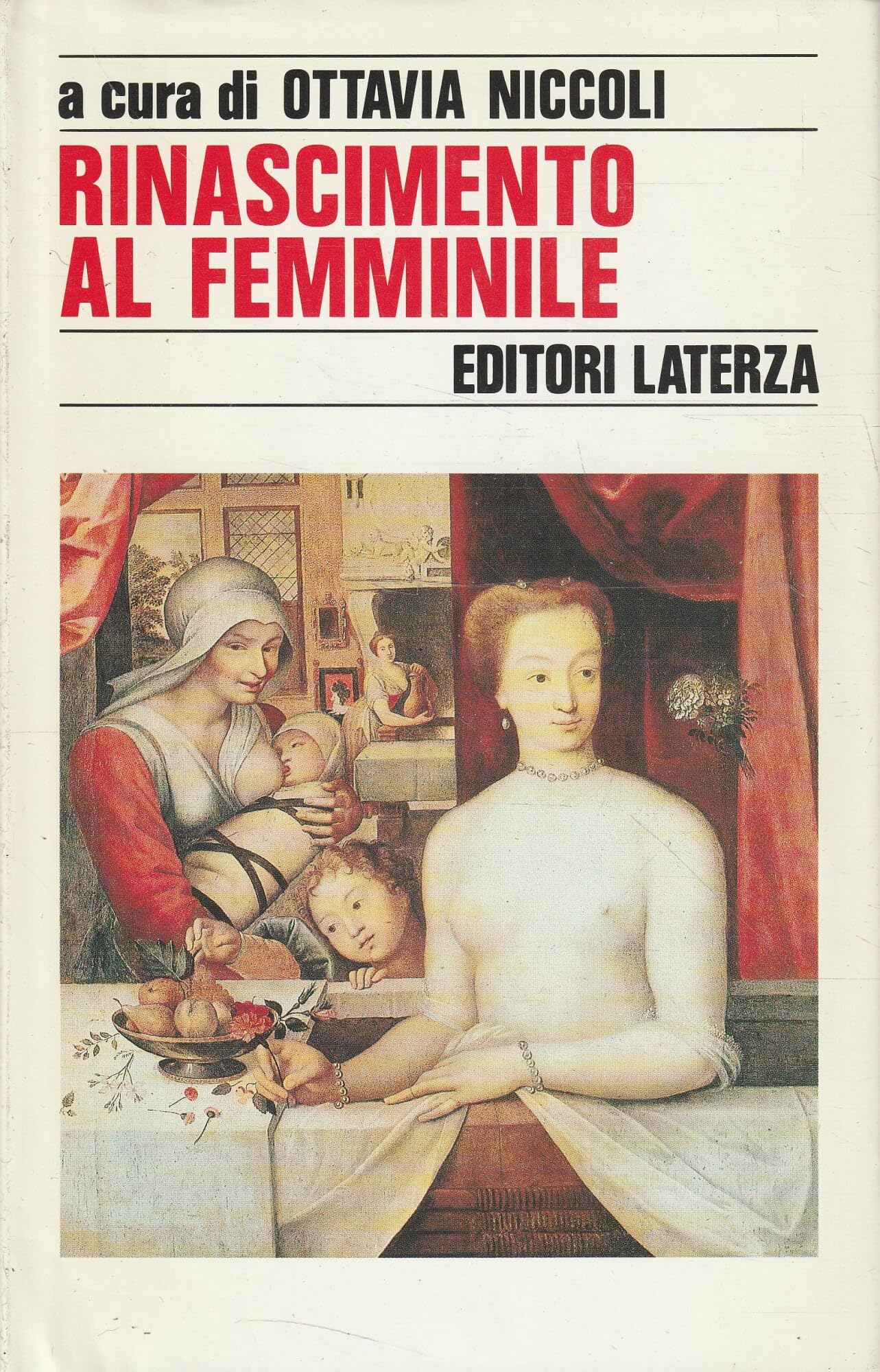 Rinascimento al femminile (Storia e società) Politics & History