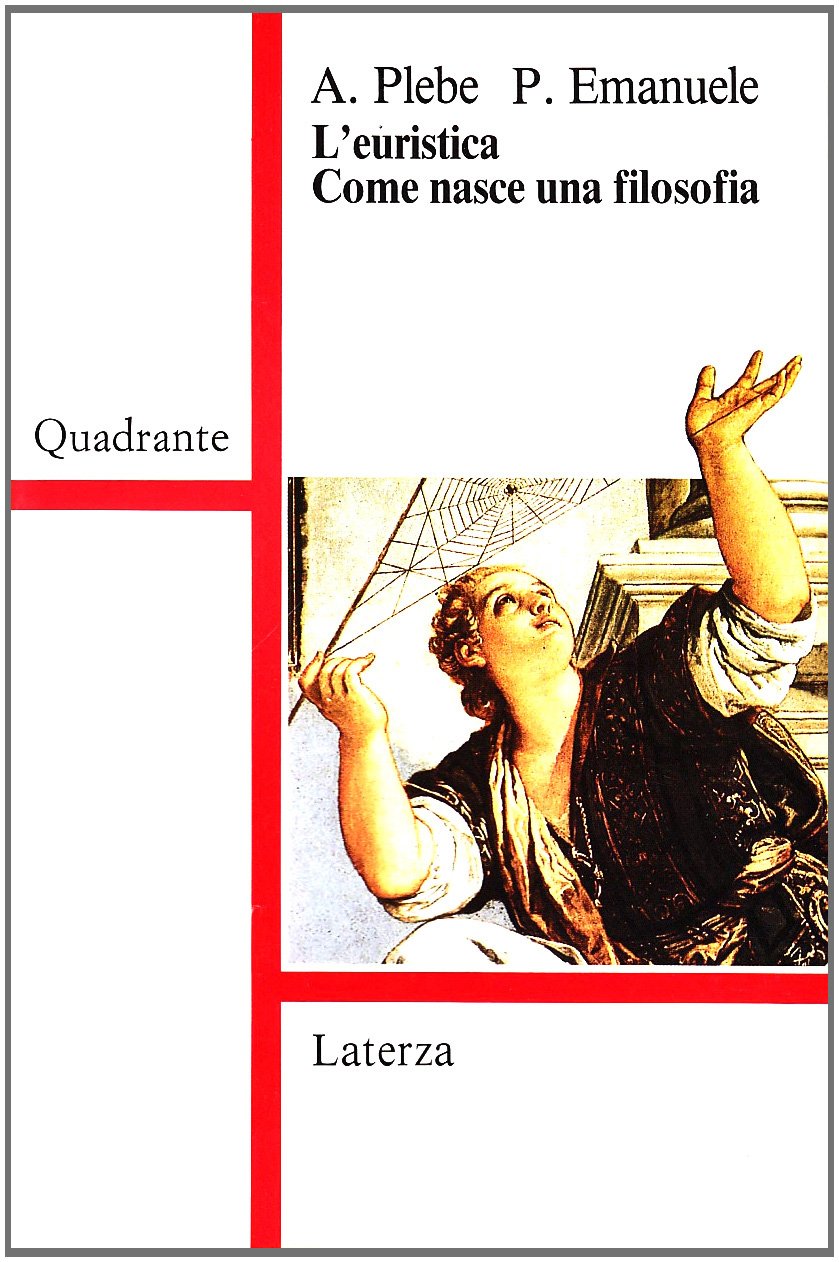 L'euristica. Come nasce una filosofia book