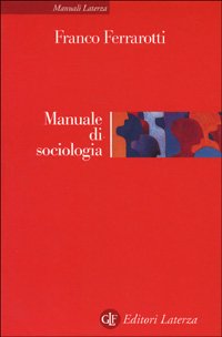 Manuale di sociologia (Manuali Laterza) Social Sciences