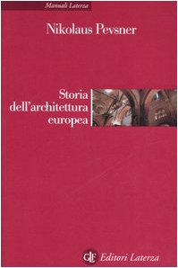 Storia dell'architettura europea (Manuali Laterza) Architecture