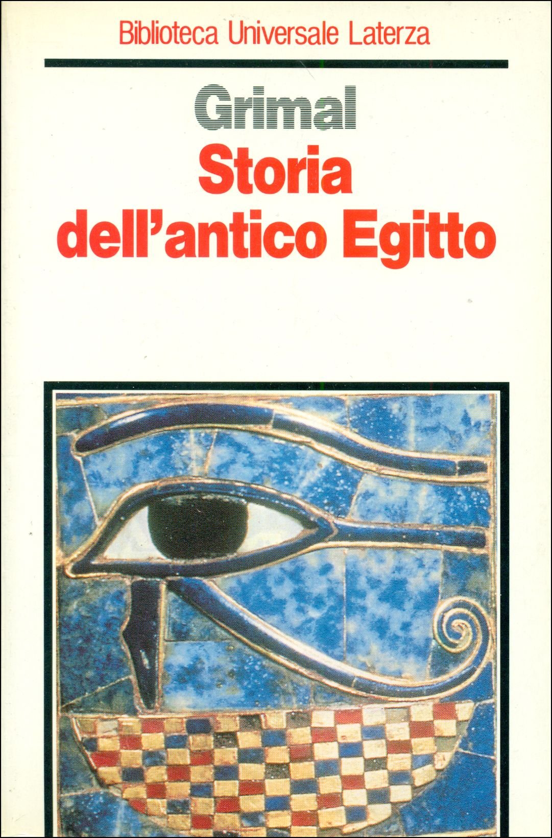 Storia dell'antico Egitto (Biblioteca universale Laterza) Natural Sciences