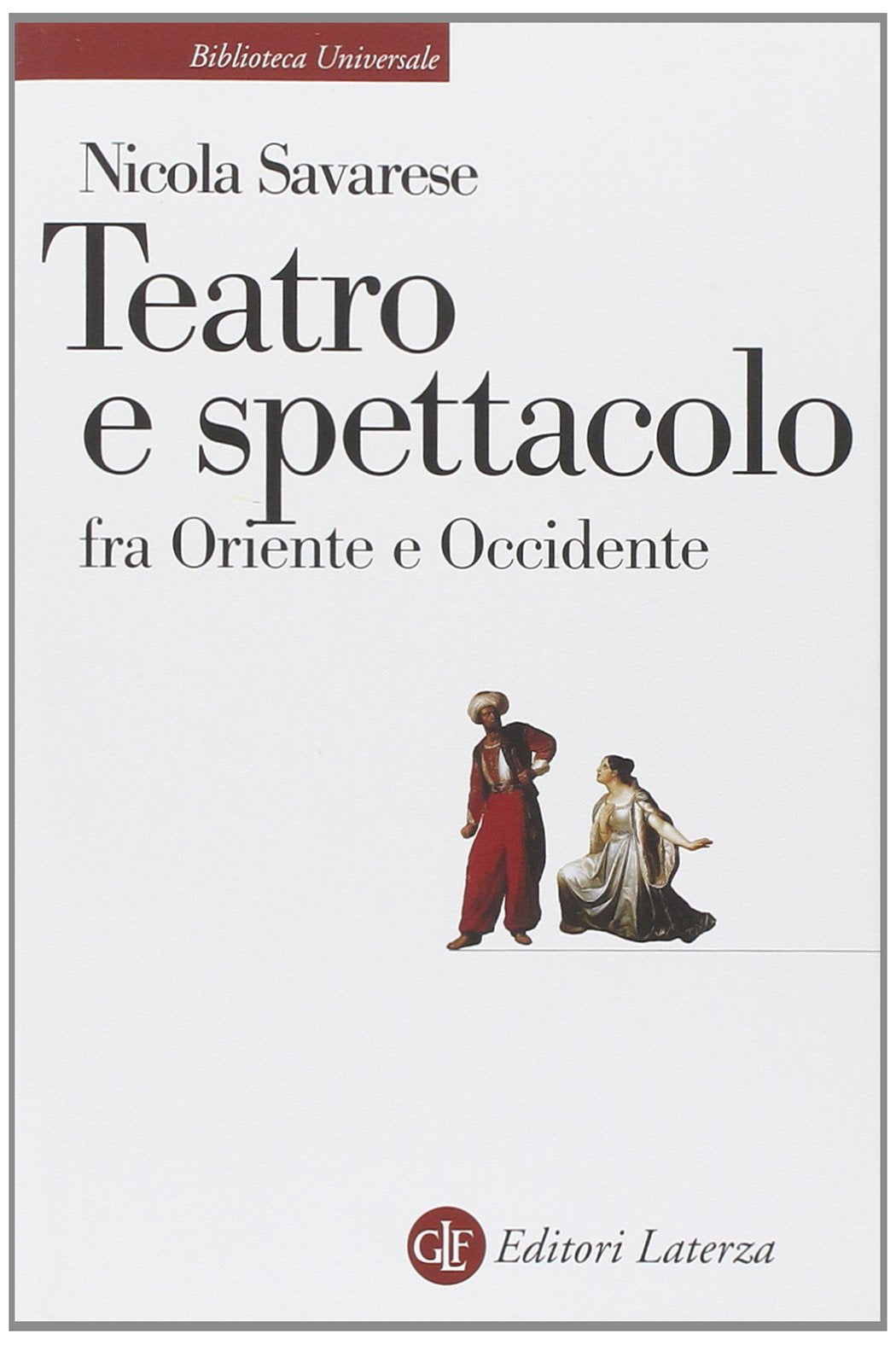 Teatro e spettacolo fra Oriente e Occidente book