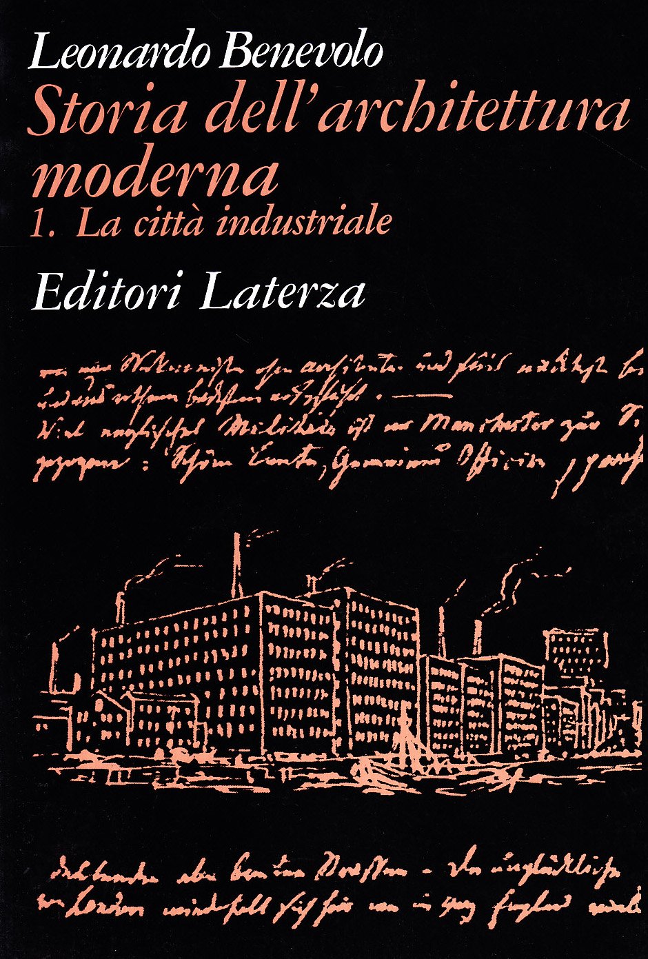 Storia dell'architettura moderna. La città industriale (Vol. 1) (Grandi opere) Architecture