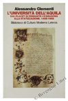 L'università dell'Aquila. Dal placet di Ferrante I d'Aragona alla statizzazione (1458-1982) book