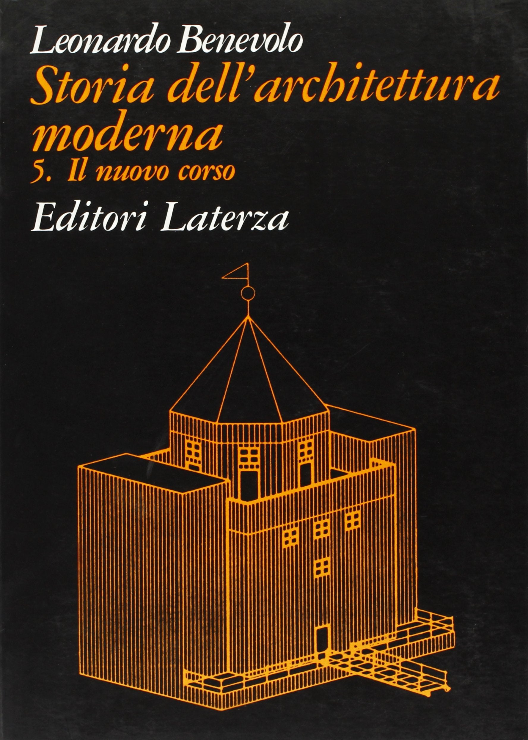 Storia dell'architettura moderna. Il nuovo corso (Vol. 5) book