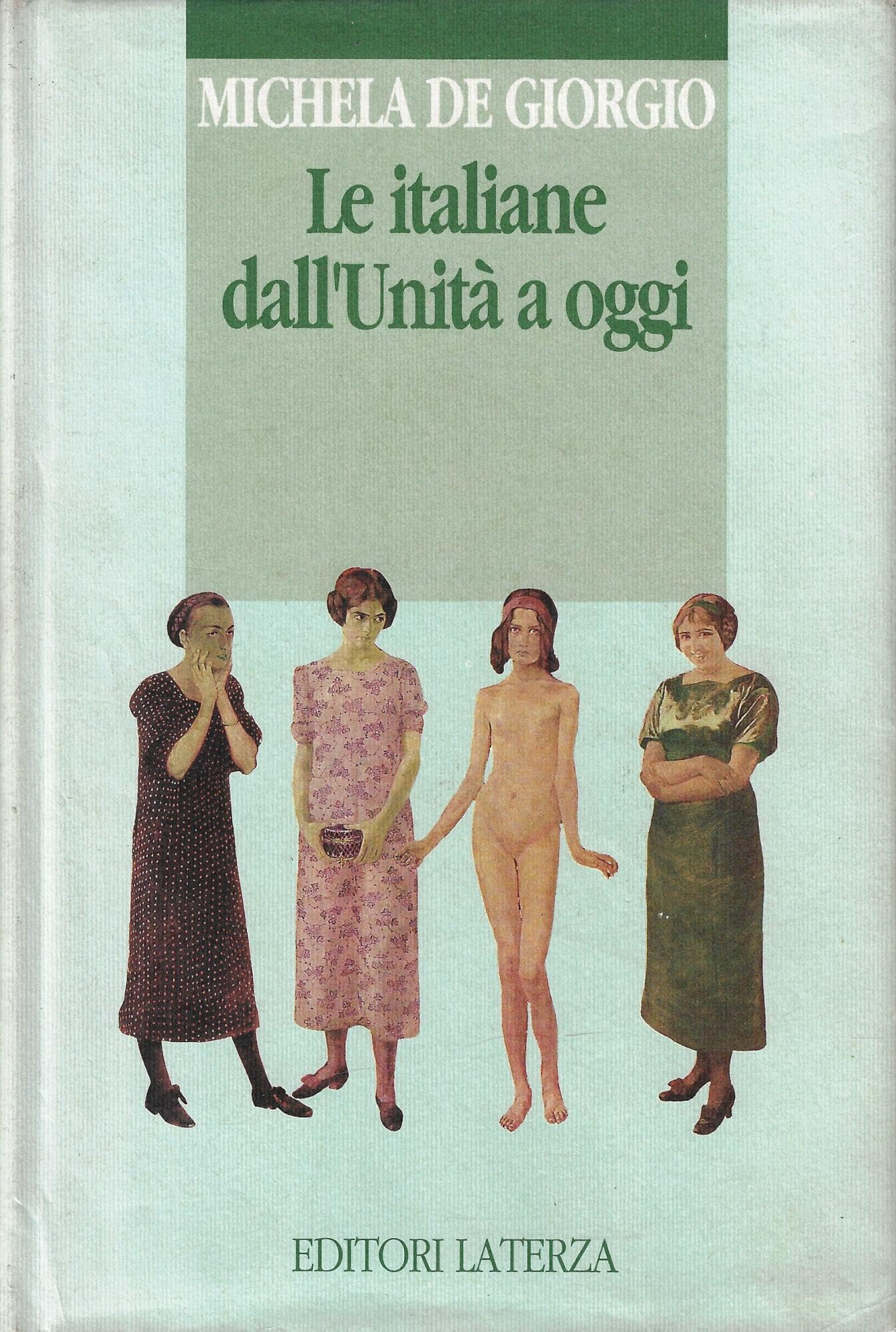 Le italiane dall'unità a oggi (Opere varie. Storia e memoria) Books