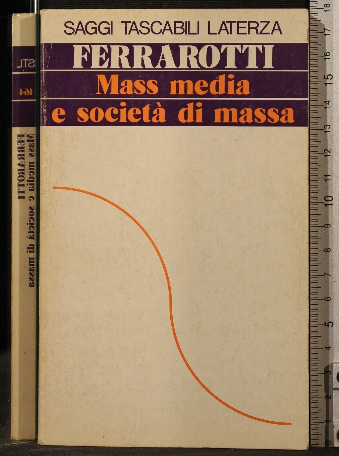 Mass media e società di massa (Saggi tascabili Laterza) Media & Communication