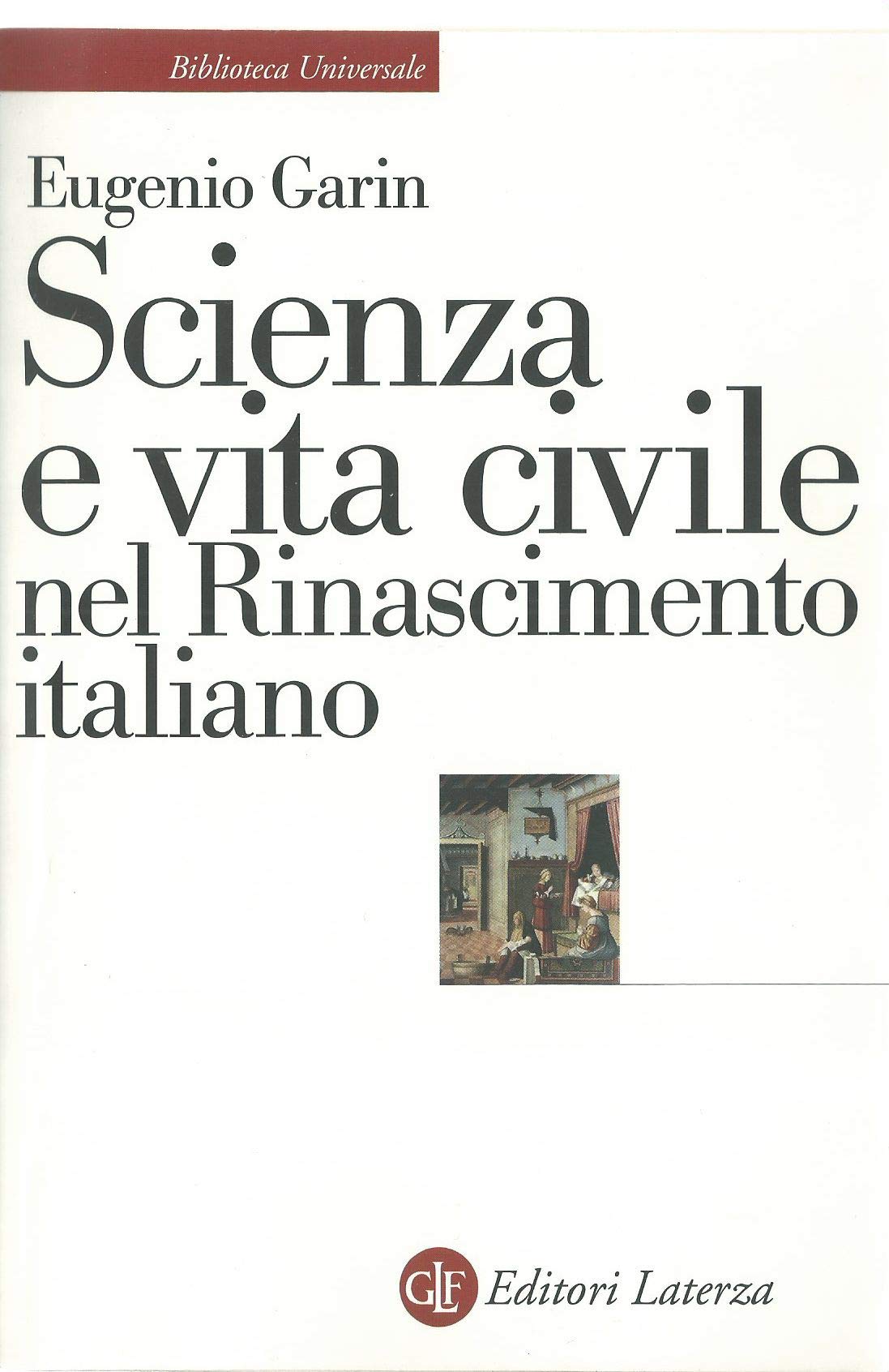 Scienza e vita civile nel Rinascimento italiano book