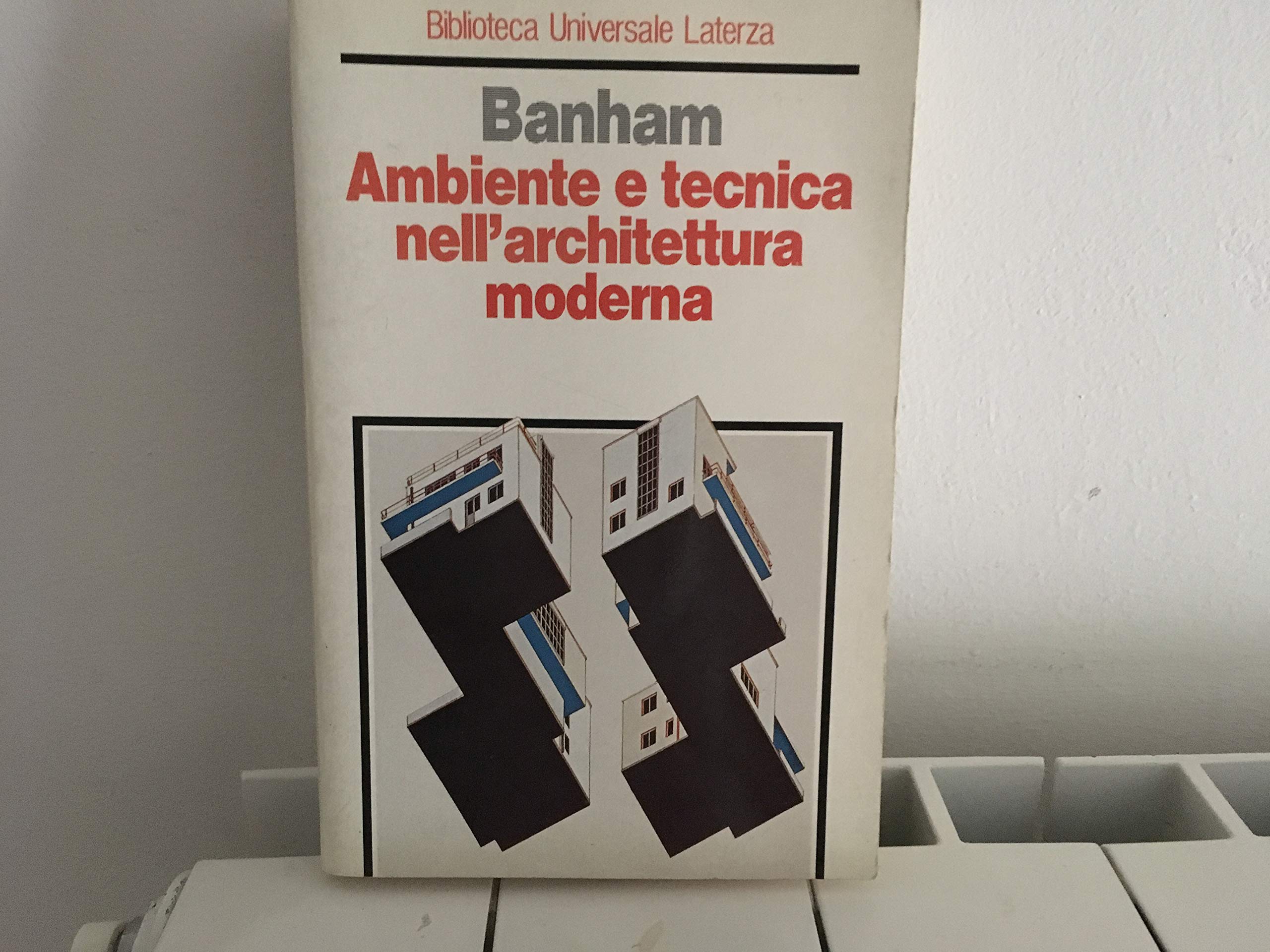 Ambiente e tecnica nell'architettura moderna (Biblioteca universale Laterza) Film, Art & Culture