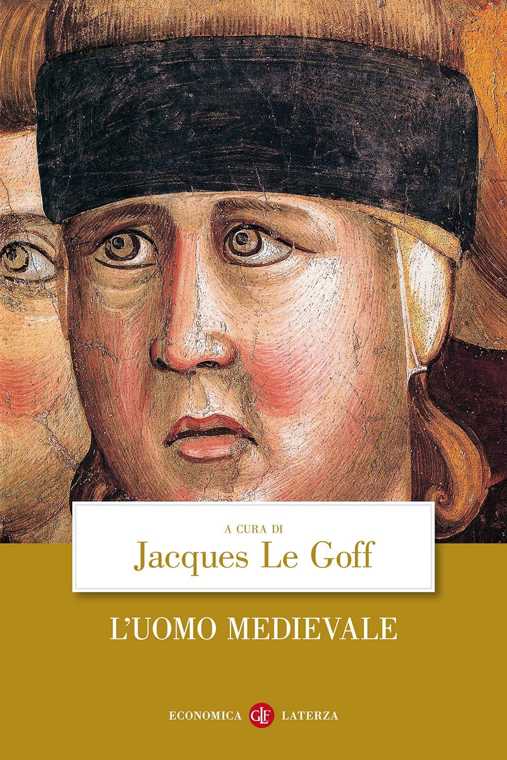 L'uomo medievale (Economica Laterza) Politics & History