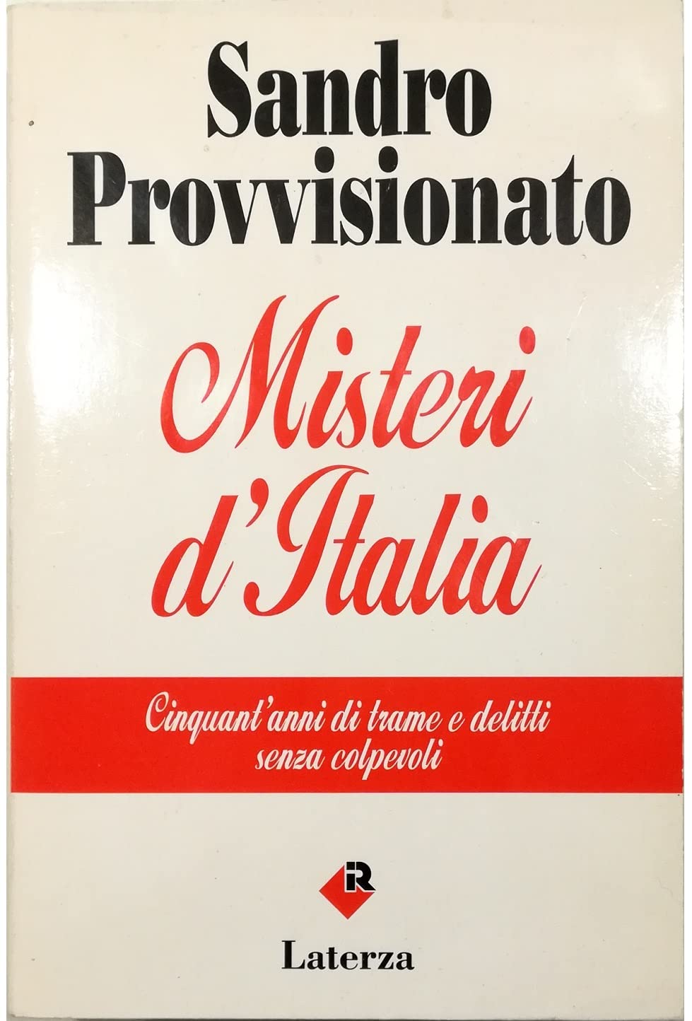 Misteri d'Italia. Cinquant'anni di trame e delitti senza colpevoli book