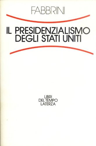 Il presidenzialismo degli Stati Uniti book