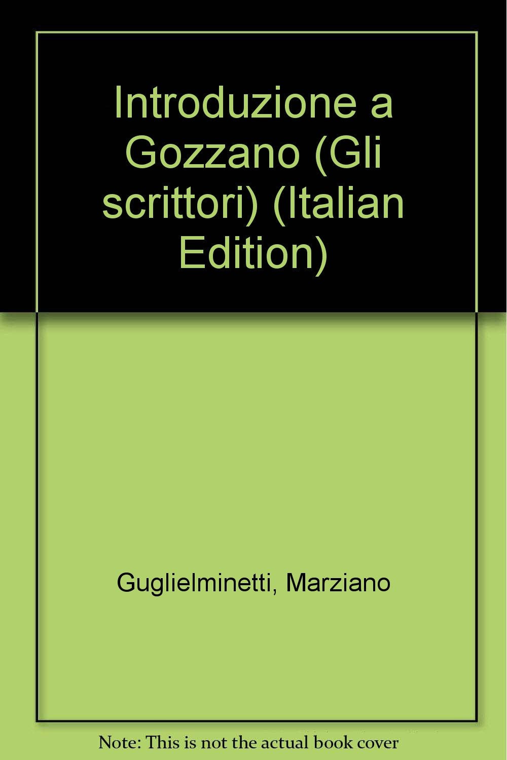 Introduzione a Gozzano (Gli scrittori) book