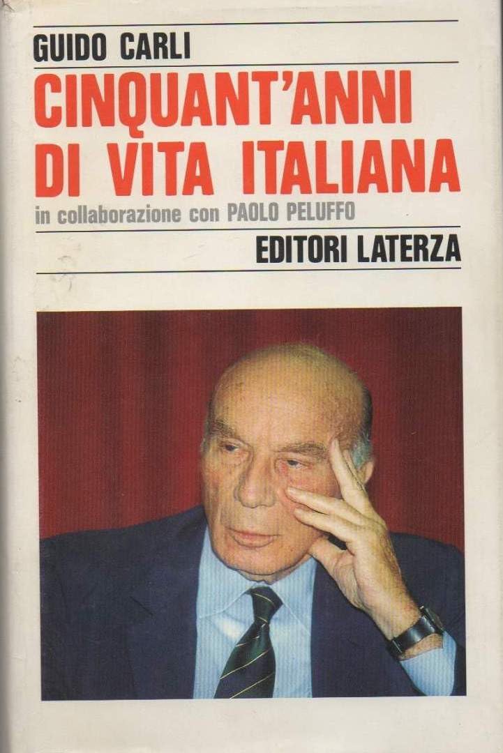 Cinquant'anni di vita italiana (Storia e società) Social Sciences