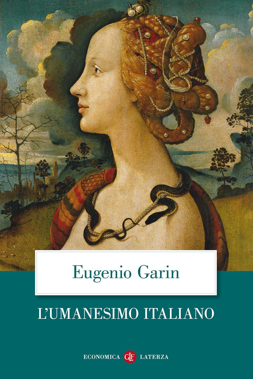 L' umanesimo italiano. Filosofia e vita civile nel Rinascimento Philosophy