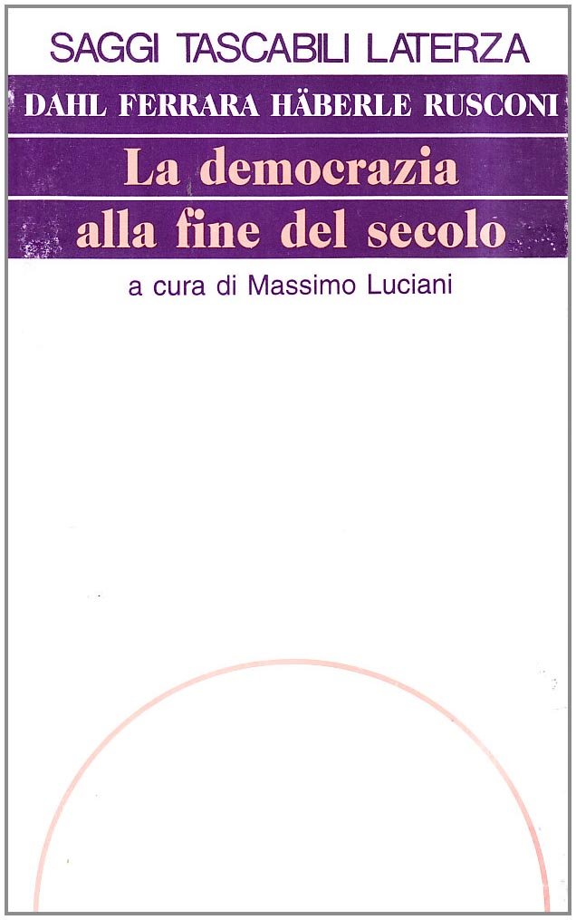 La democrazia alla fine del secolo. Diritti, eguaglianza, nazione, Europa book