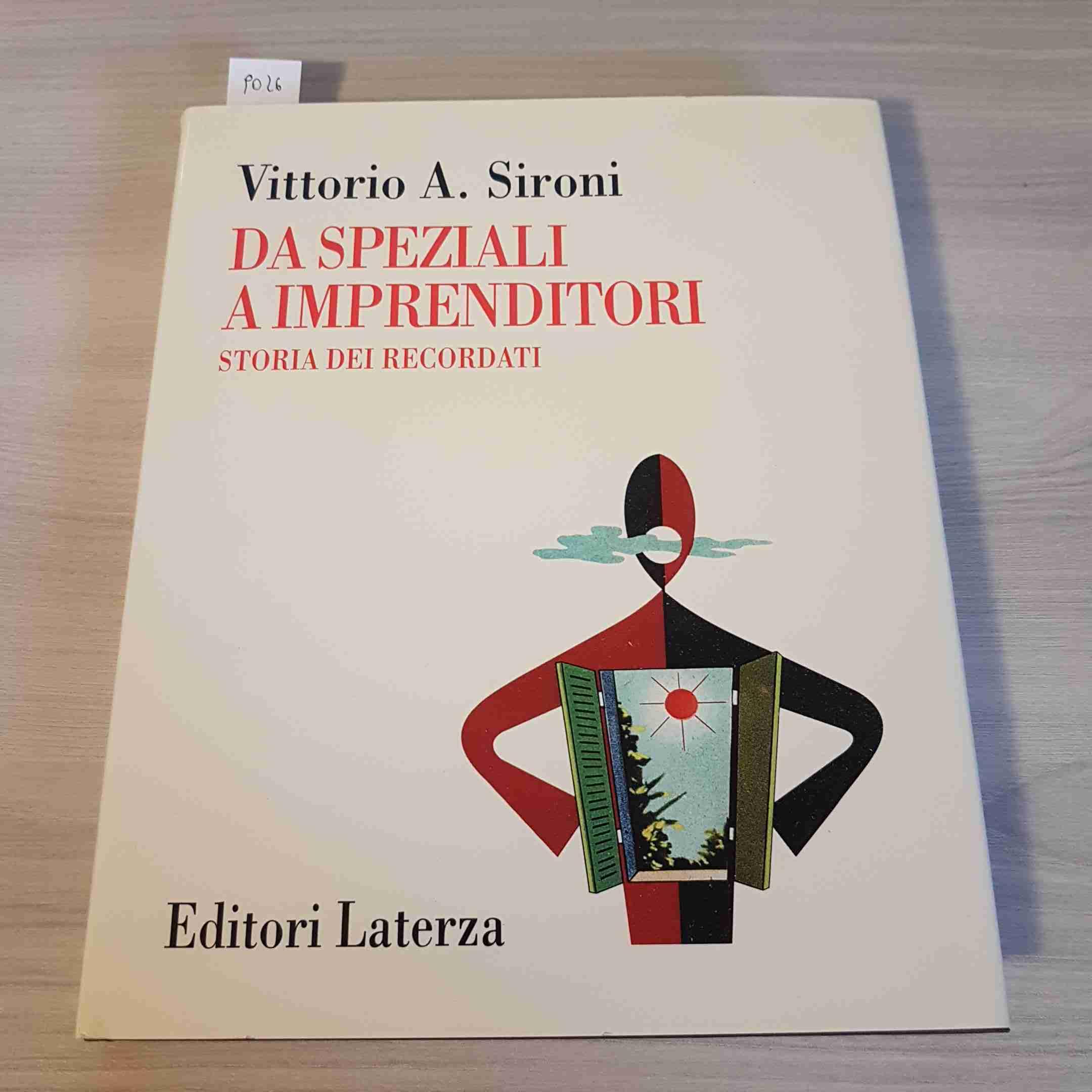 Da speziali a imprenditori. Storia dei Recordati (Storia della medicina e della sanità) Business, Finance & Career