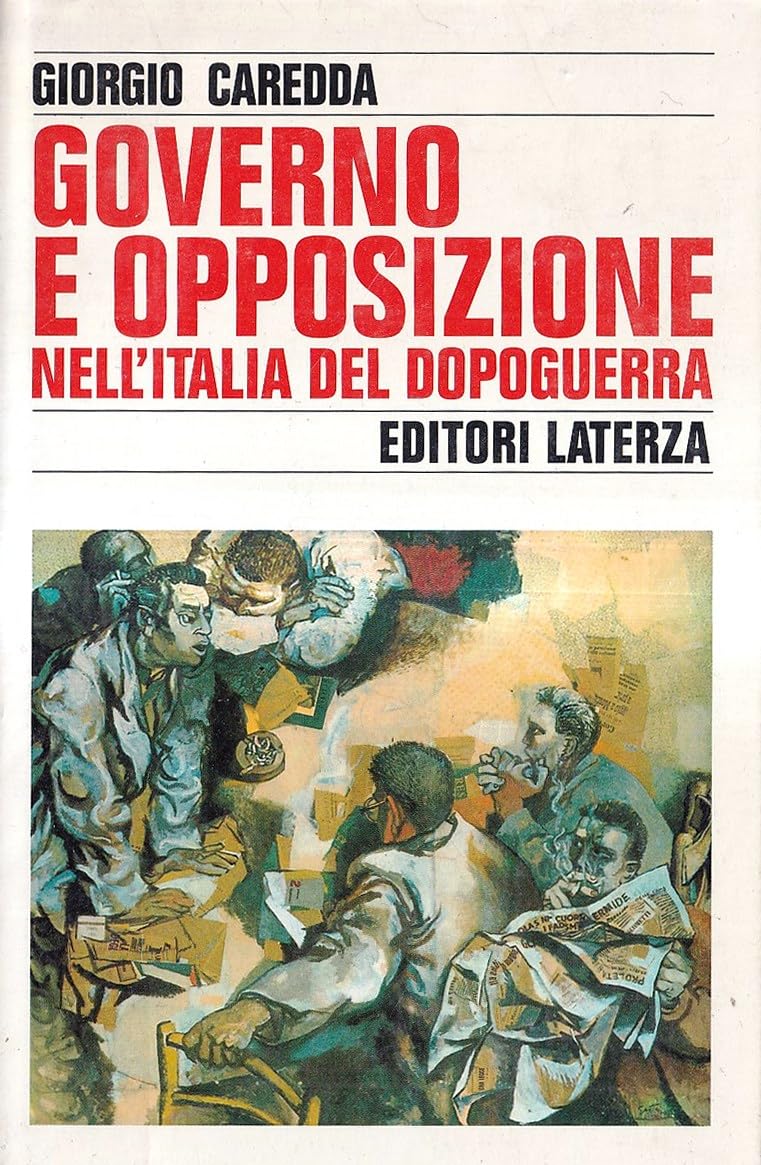 Governo e opposizione nell'Italia del dopoguerra (1947-1960) book