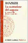 La costruzione del soggetto. Le origini storiche della ricerca psicologica book