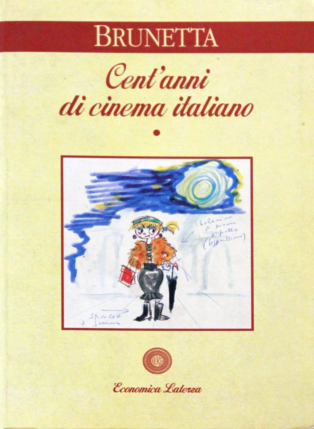 Cent'anni di cinema italiano (Economica Laterza) Film, Art & Culture