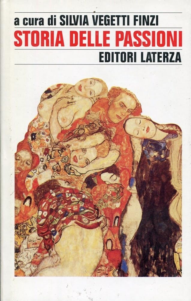 Storia delle passioni (Storia e società) Books