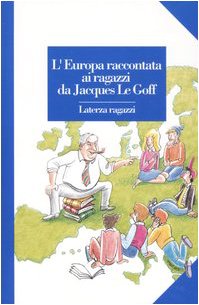 L'Europa raccontata ai ragazzi (Laterza ragazzi) Non-fiction