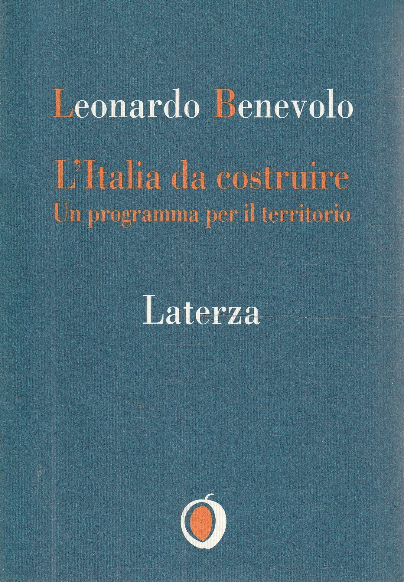 Product Image: L'Italia da costruire. Un programma per il territorio