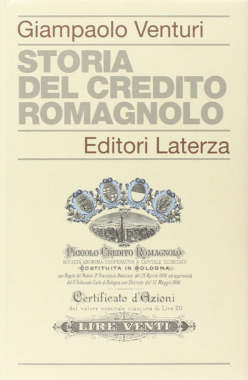 Storia del Credito Romagnolo (Storia delle banche in Italia) Business & Technology