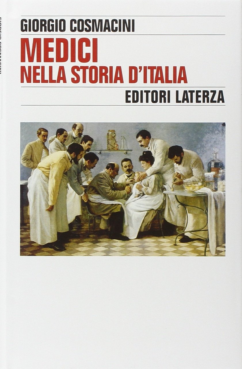 Medici nella storia d'Italia. Per una tipologia della professione medica book