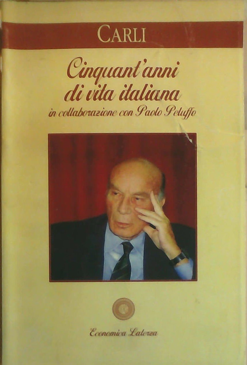 Cinquant'anni di vita italiana (Economica Laterza) Science
