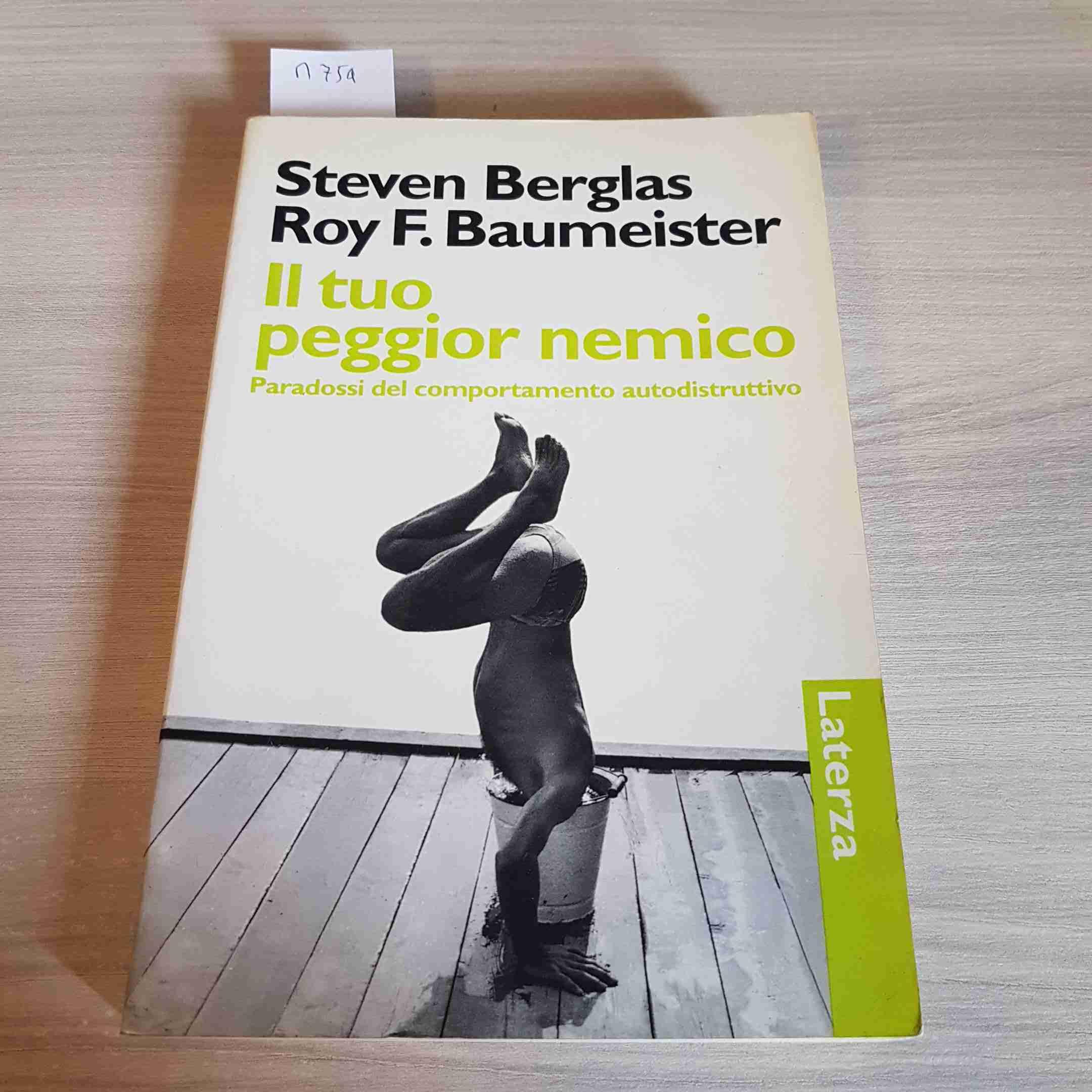 Il tuo peggior nemico. Paradossi del comportamento autodistruttivo (I Robinson) Psychology