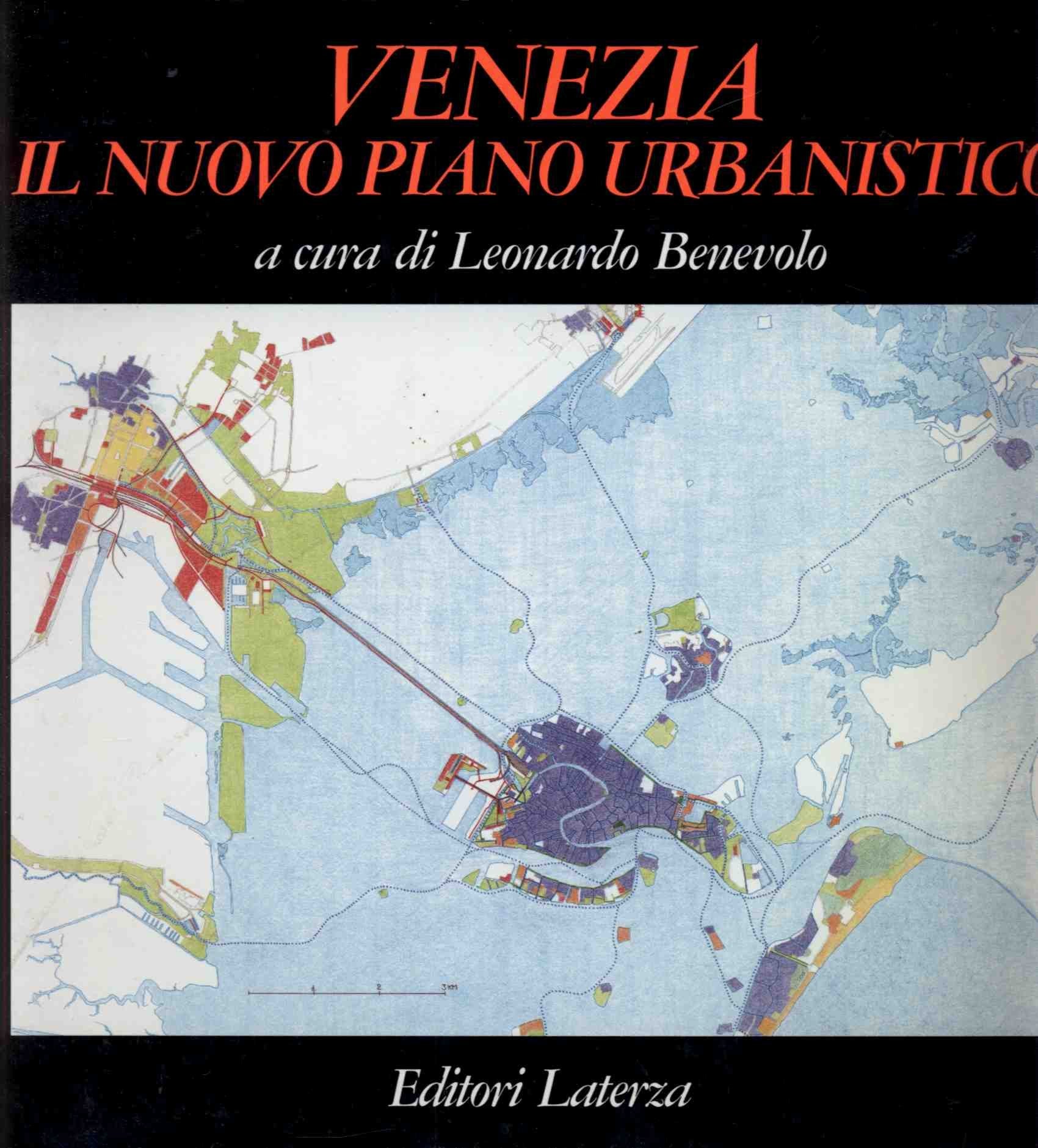 Venezia. Il nuovo piano urbanistico (Grandi opere) Politics & History