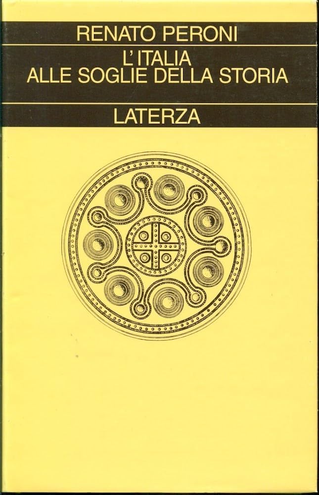 L'Italia alle soglie della storia (Collezione storica) Books