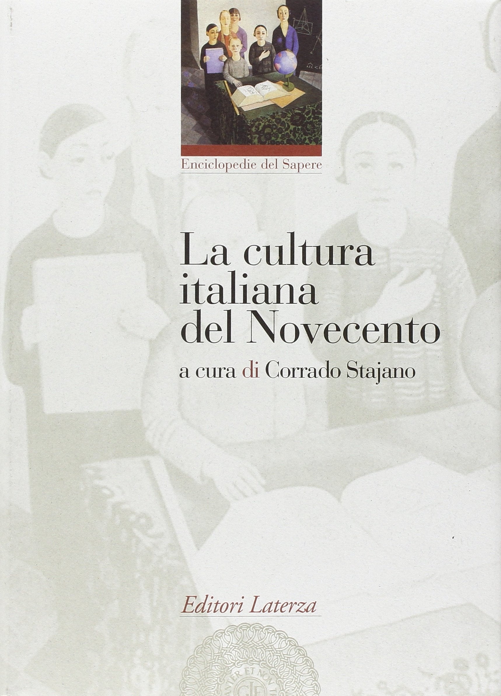 La cultura italiana del Novecento (Enciclopedie del sapere) Books