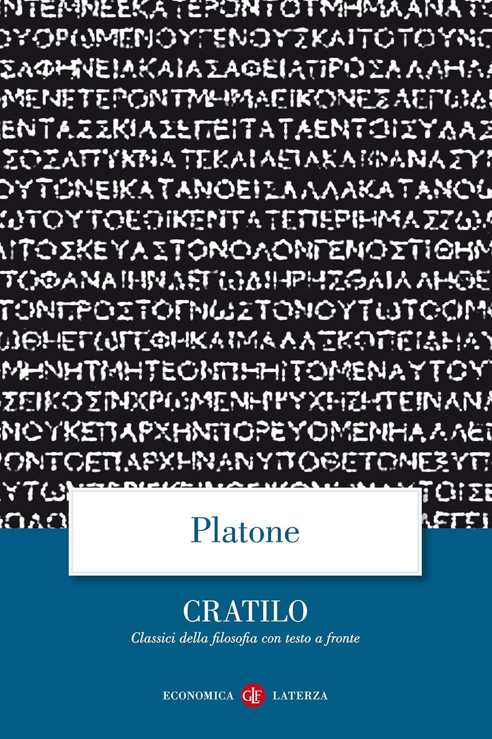 Cratilo. Testo greco a fronte (Economica Laterza. Classici filosofia) Philosophy