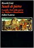Scudi di pietra. I castelli e l'arte della guerra tra Medioevo e Rinascimento (Grandi opere) Architecture