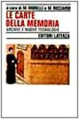 Le carte della memoria. Archivi e nuove tecnologie book